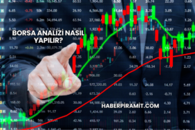 Borsa Analizi Nasıl Yapılır?