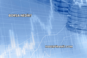 Borsa Nedir?