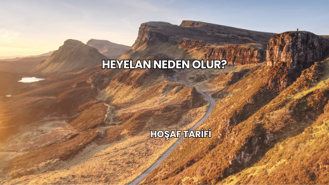 Heyelan Neden Olur?