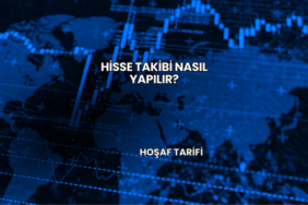 Hisse Takibi Nasıl Yapılır?
