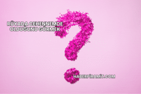 Rüyada Cehennemde Olduğunu Görmek