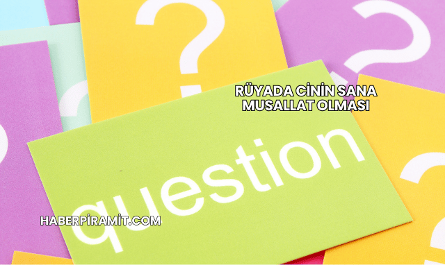 Rüyada Cinin Sana Musallat Olması