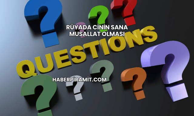Rüyada Cinin Sana Musallat Olması