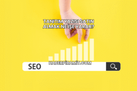 Tanıtım Yazısı Satın Almak Ne İşe Yarar?