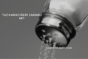 Tuz Karaciğere Zararlı mı?