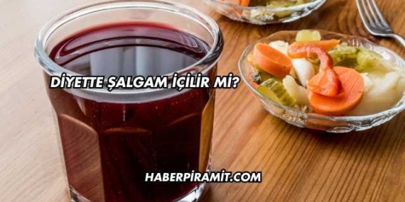 Diyette Şalgam İçilir mi?