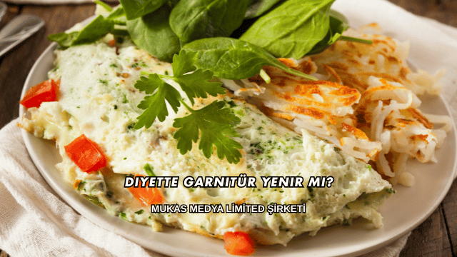 Diyette Garnitür Yenir mi?