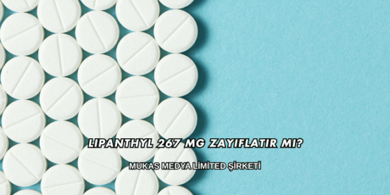 Lipanthyl 267 Mg Zayıflatır mı?